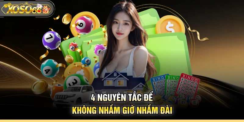 4 nguyên tắc để không nhầm giờ nhầm đài